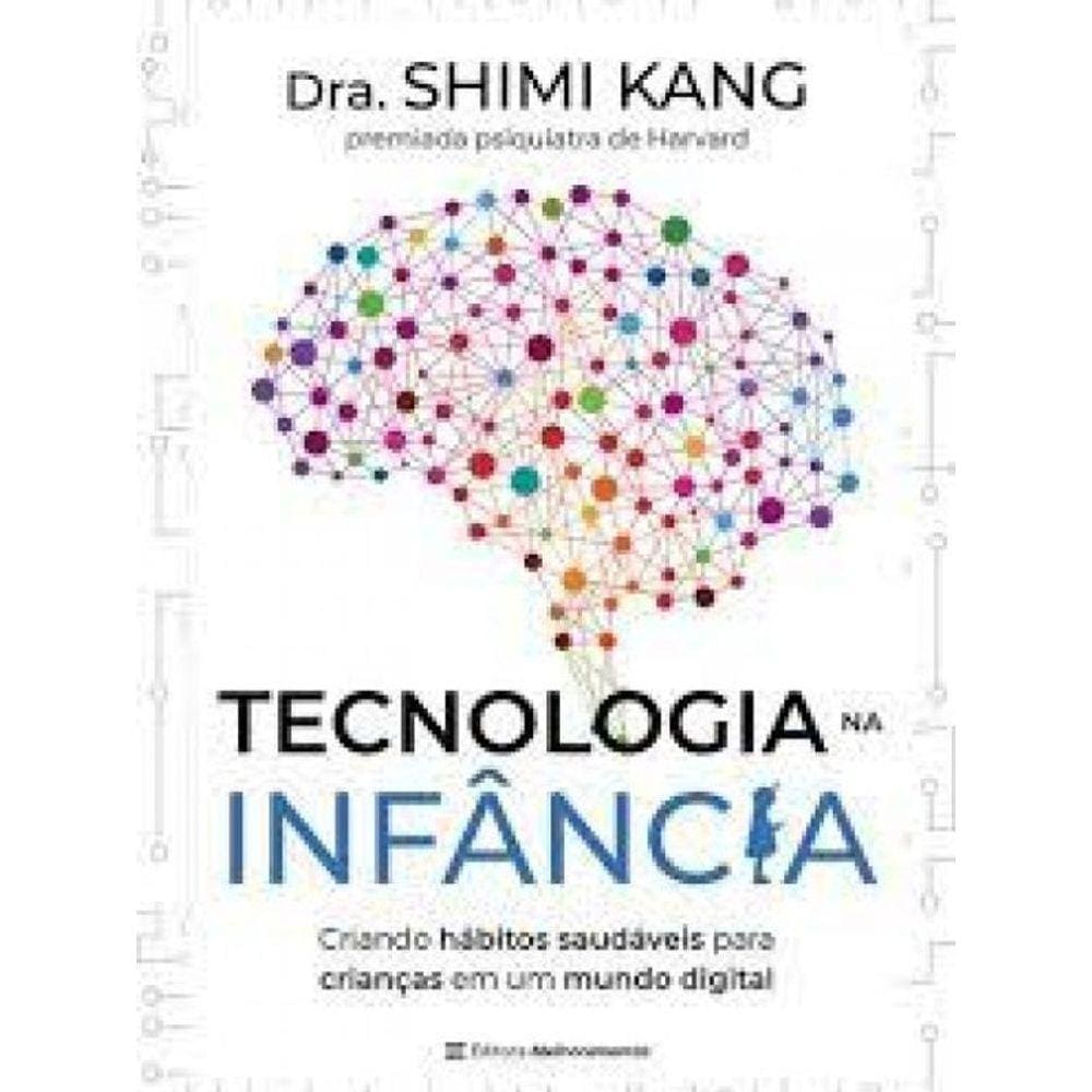 Livro Tecnologia Na Infância: Criando Hábitos