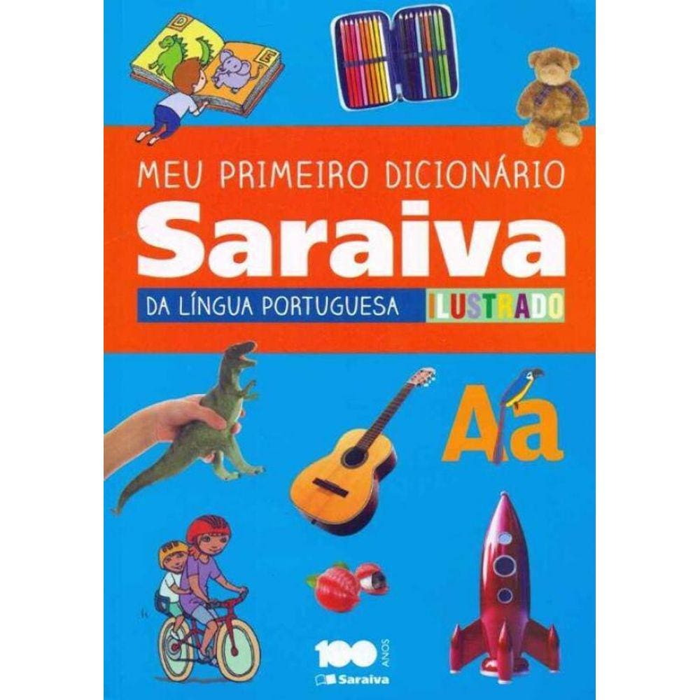 Meu Primeiro Dicionário - Língua Portuguesa Ilustrado