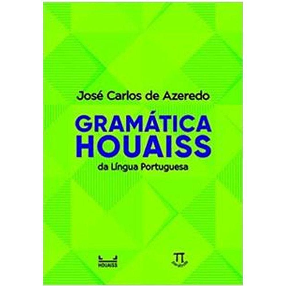 Gramática Houaiss Da Língua Portuguesa