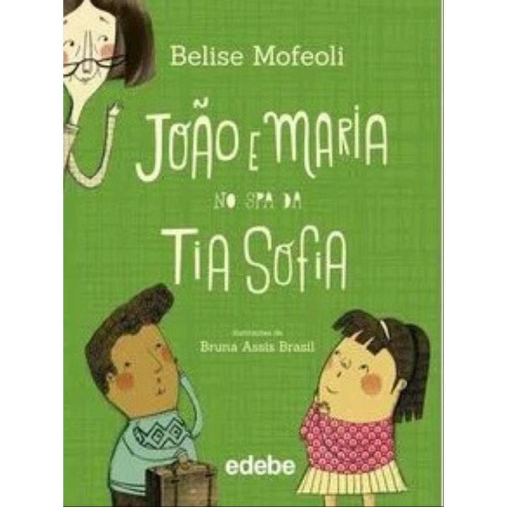 Joao E Maria No Spa Da Tia Sofia