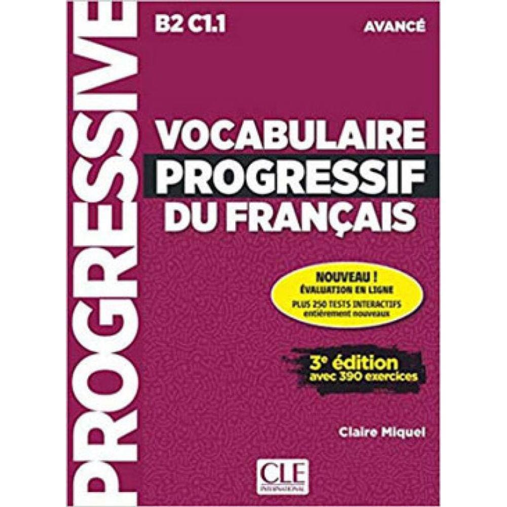 Vocabulaire Progressif Du Français - Niveau Avancé - 3Ème Édition - Livre + Cd + Appli-Web