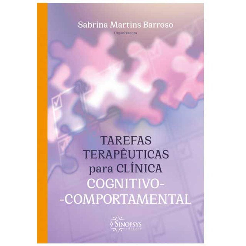 Tarefas Terapêuticas Para Clínica Cognitivo-Comportamental