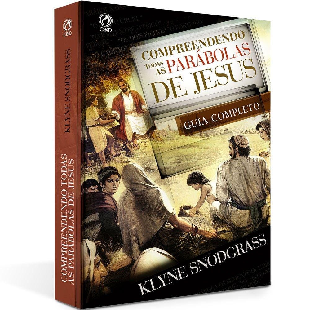 Compreendendo Todas As Parabolas De Jesus Klyne