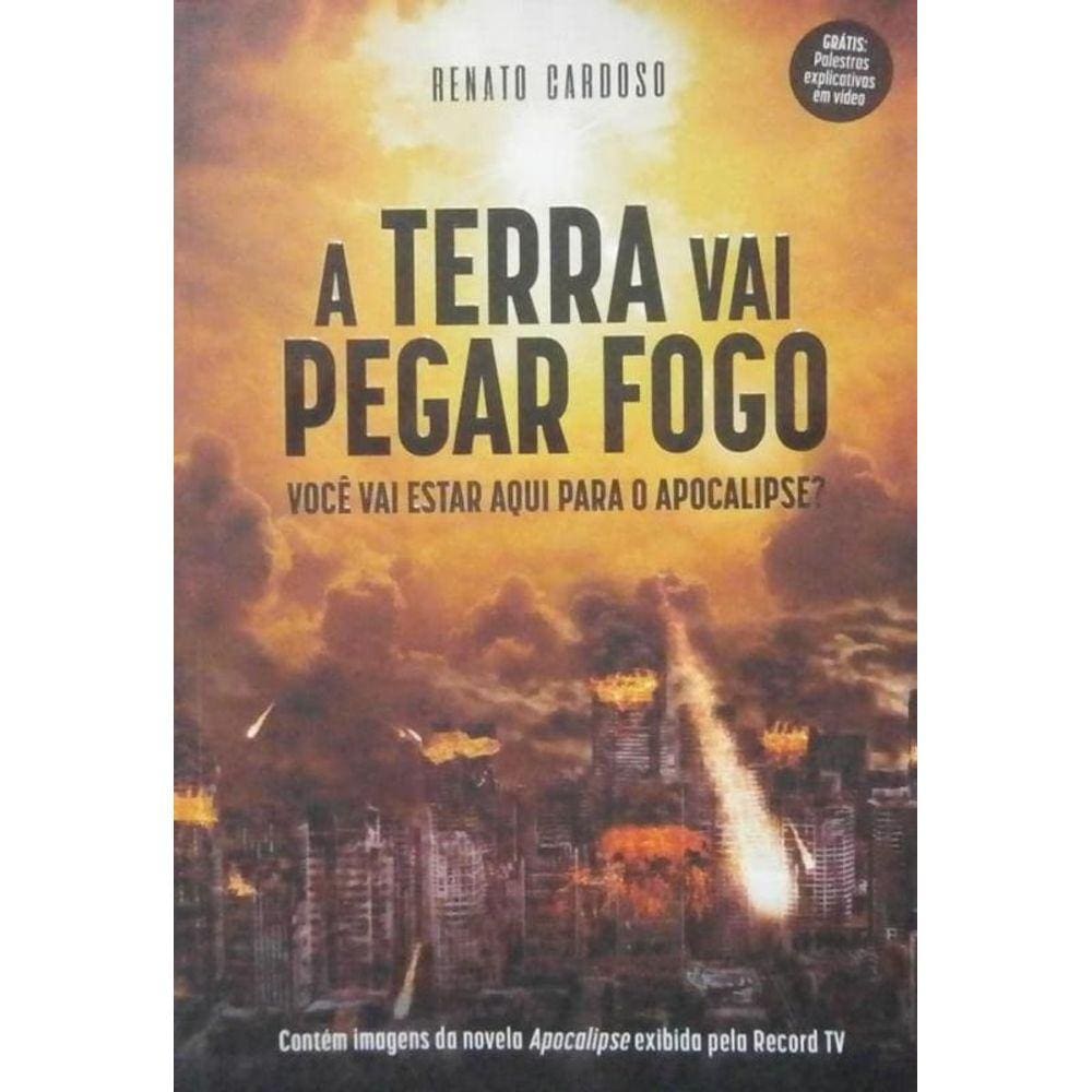 Terra Vai Pegar Fogo, A - 2A Ed.