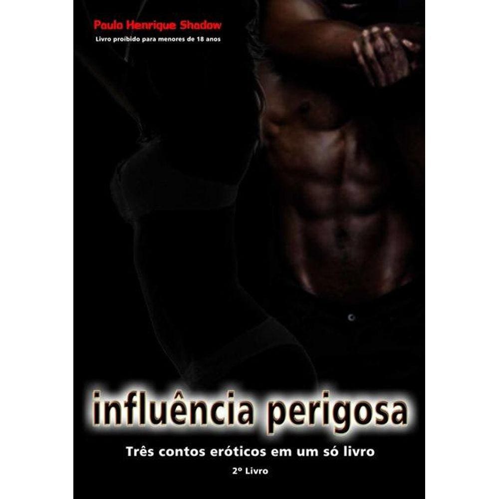 Influencia Perigosa: Contos Eroticos | Extra