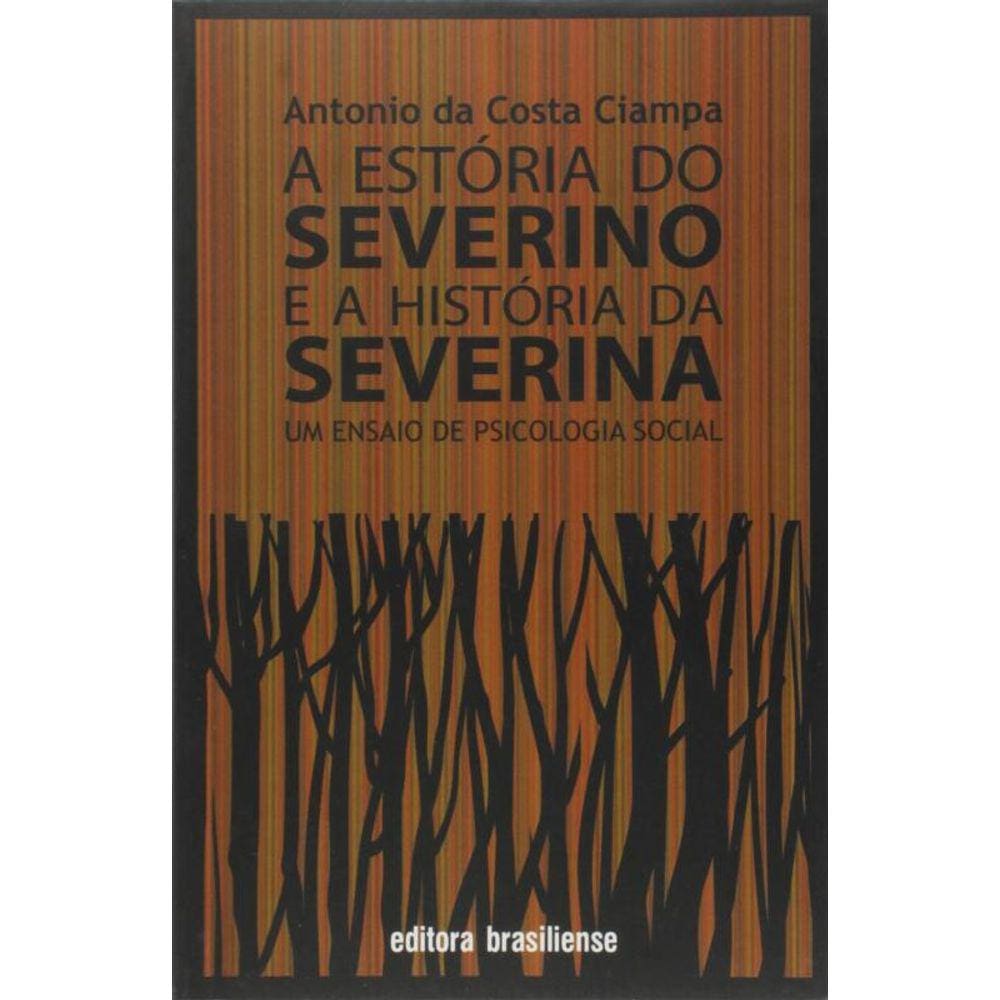 Estoria Do Severino E A Historia Da Severina