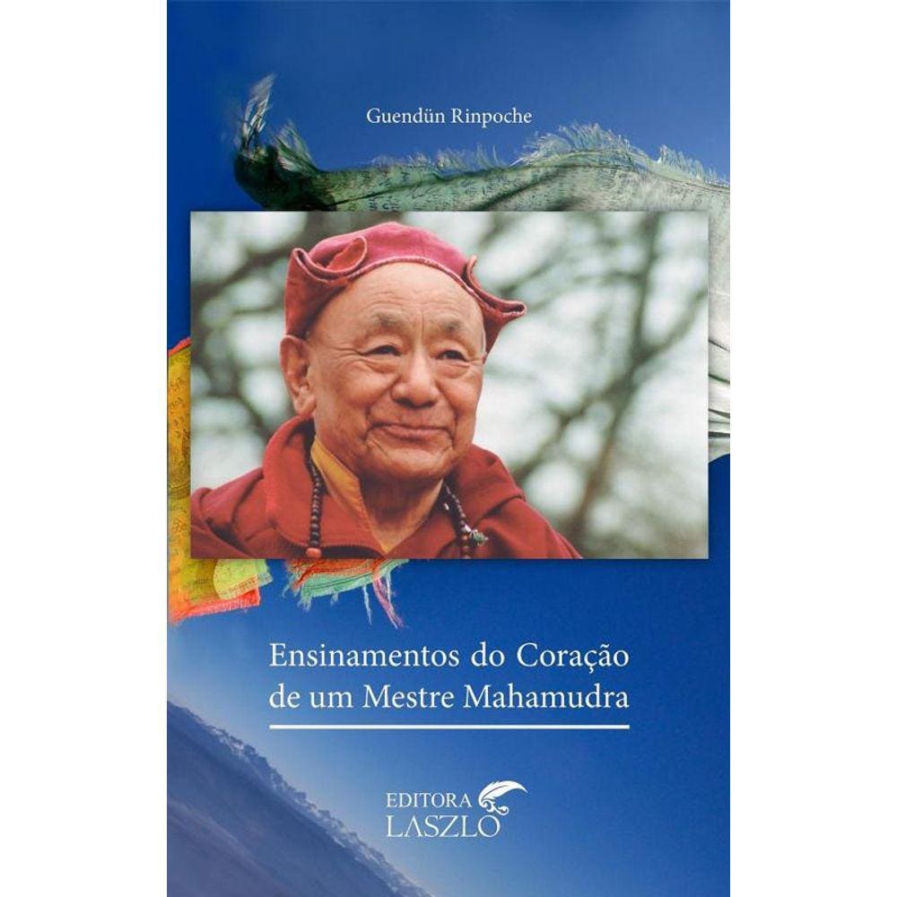 Ensinamentos Do Coracao De Um Mestre Mahamudra