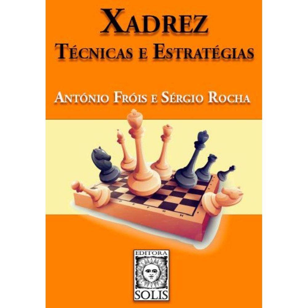 Xadrez, Técnicas E Estratégias