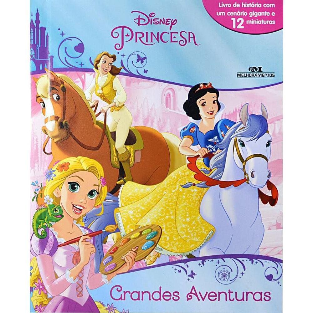 Livro Disney Princesas Grandes Aventuras - Com 12 Miniaturas