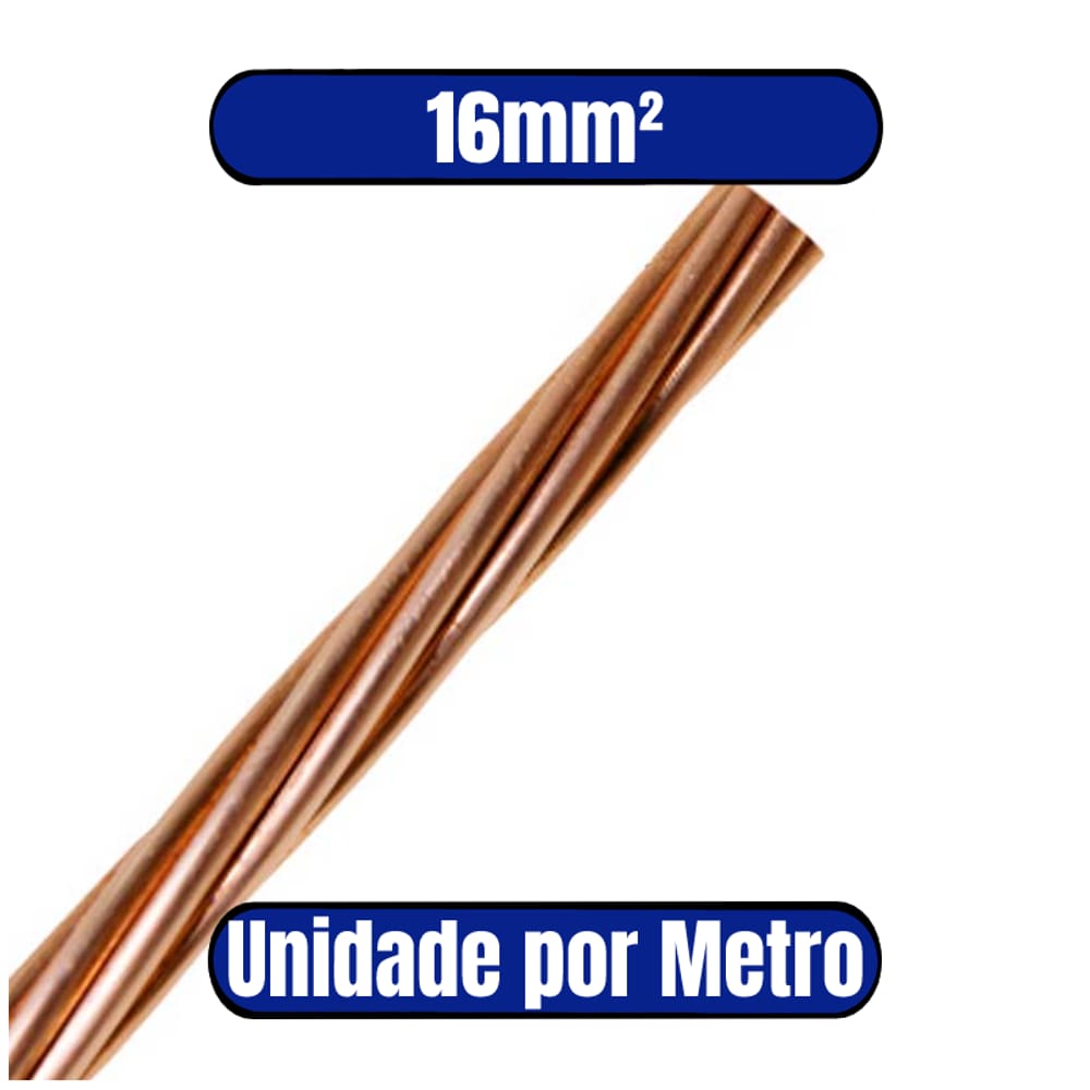 Cabo Cobre Nu 16mm² (ABNT NBR 5349 e 5111) (VALOR REFERENTE AO METRO)