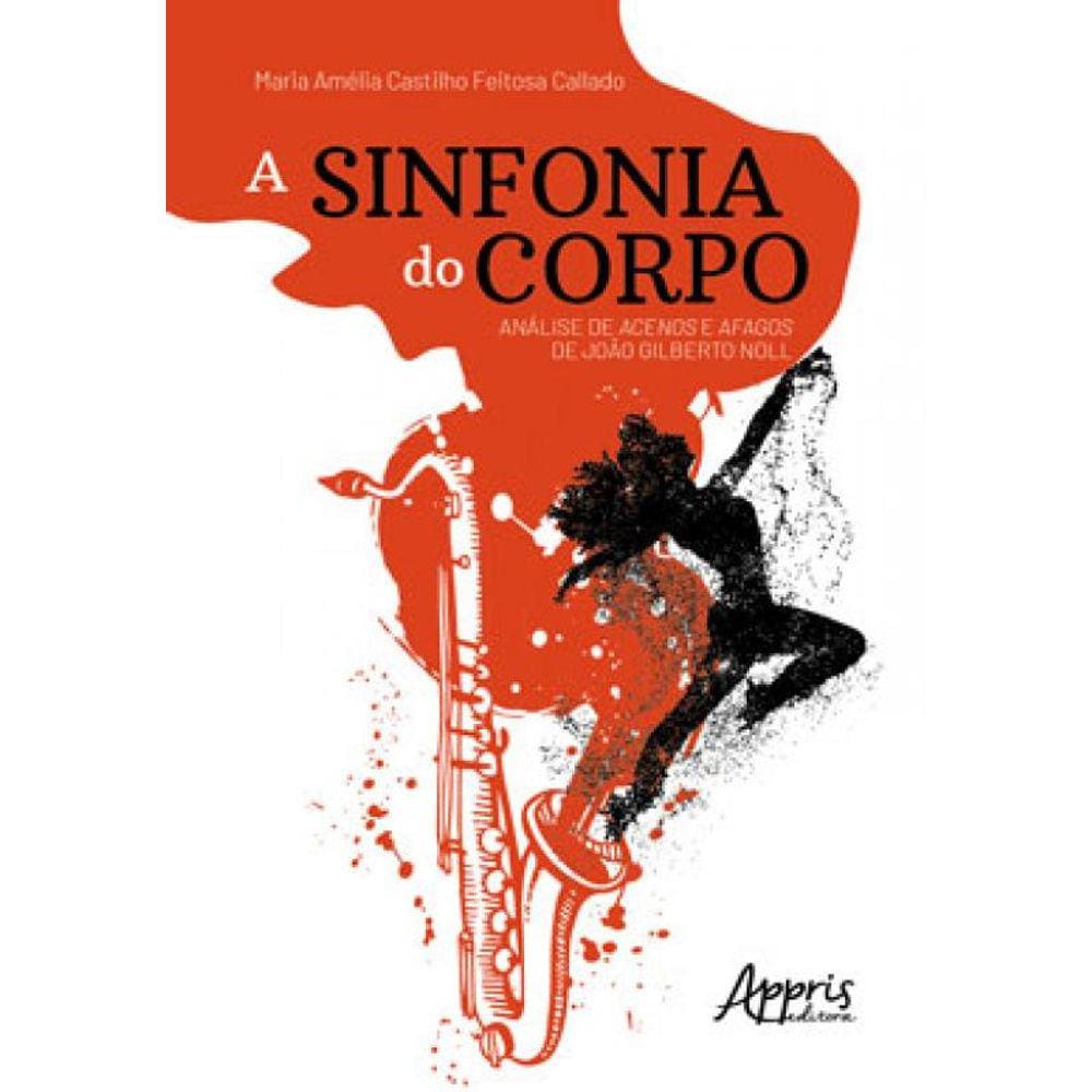 A Sinfonia Do Corpo