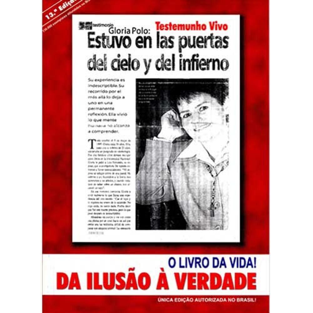 Livro Glória Polo - Livro Da Vida Da Ilusão A Verdade