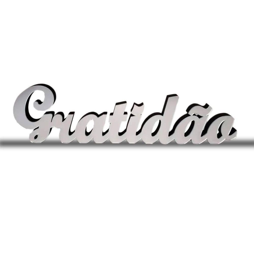Palavra Gratidão Decoração Mdf Acrílico Espelhado Prata