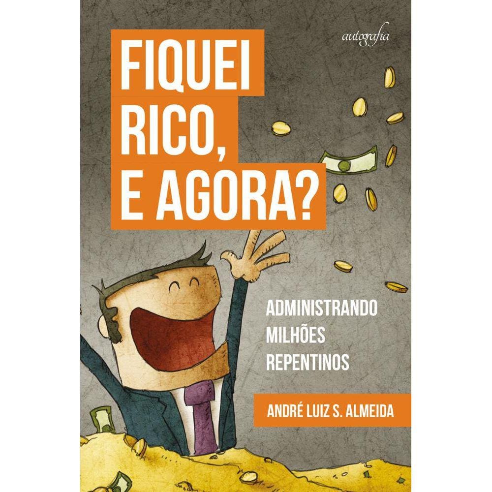 Fiquei Rico, e Agora?