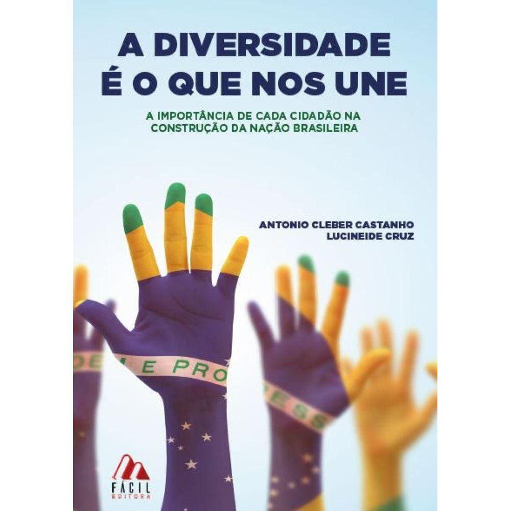 A Diversidade é o Que nos Une