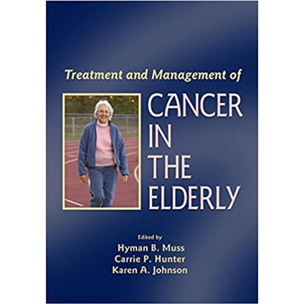 Treatment And Management Of Cancer In The Elderly