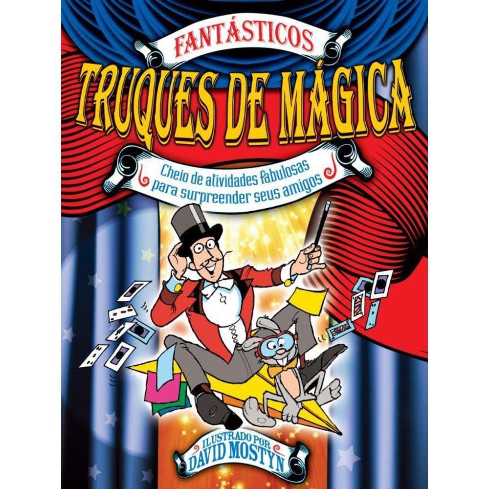 Truques De Mágica - Fantásticos