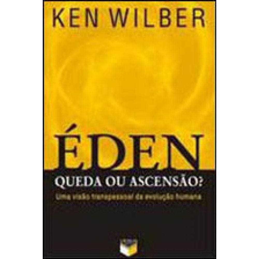 Éden: Queda Ou Ascensão?