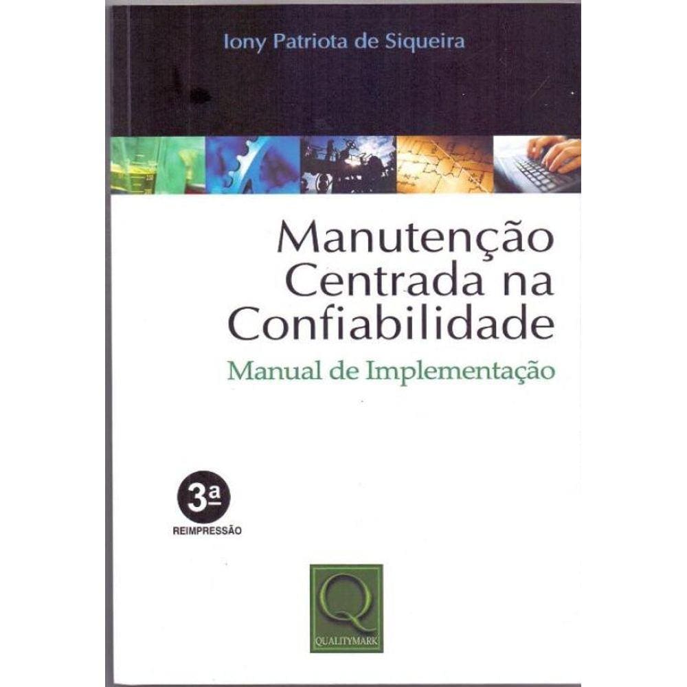 Manutenção Centrada na Confiabilidade