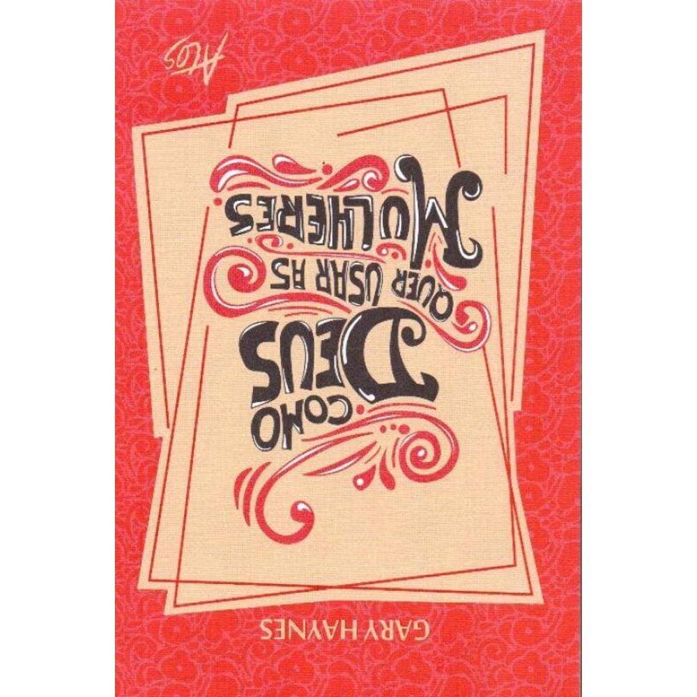 Como Deus Quer Usar as Mulheres