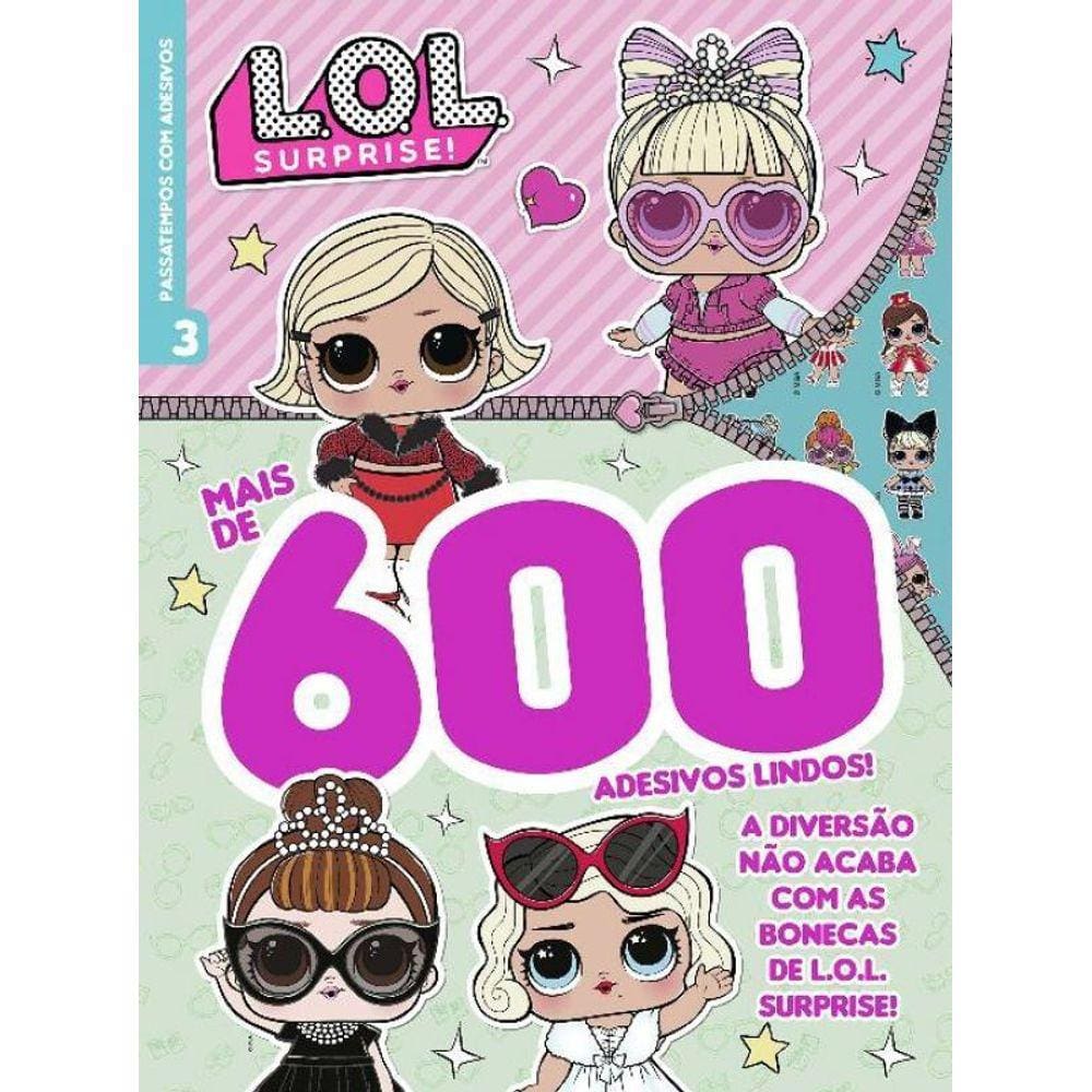 Lol Surprise! - Mais de 600 Adesivos Lindos! - Vol. 03
