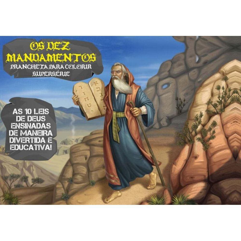Os Dez Mandamentos - Prancheta Colorir -Superserie