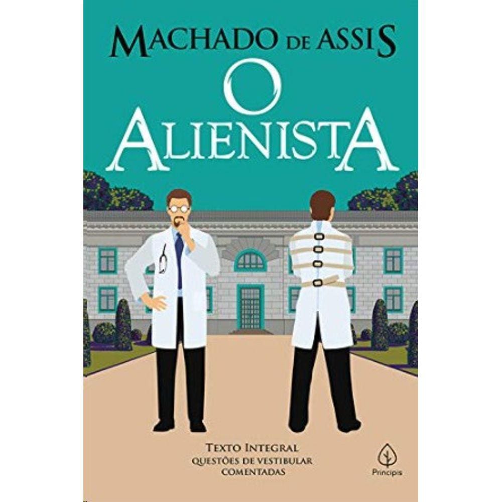 O Alienista
