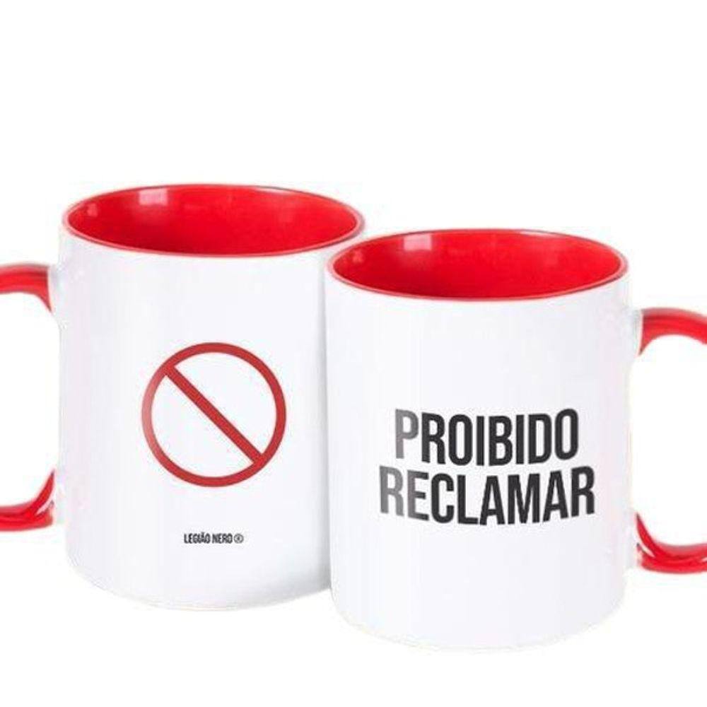 Caneca Decorativa Divertida - Proibido Reclamar