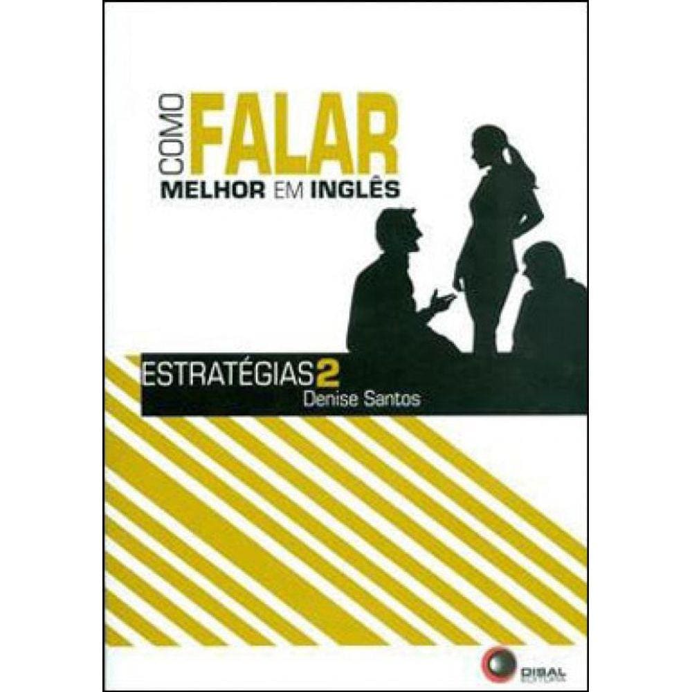 Como Falar Melhor Em Inglês - Estratégias 2