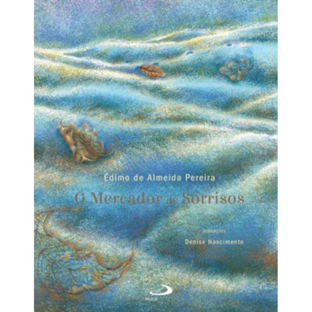 O Mercador De Sorrisos