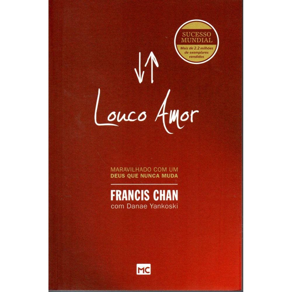 Louco Amor Francis Chan