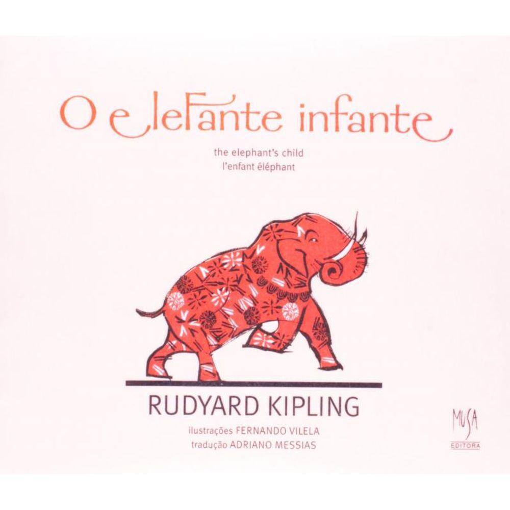 Elefante Infante, O: The Elephants Child I Enfant