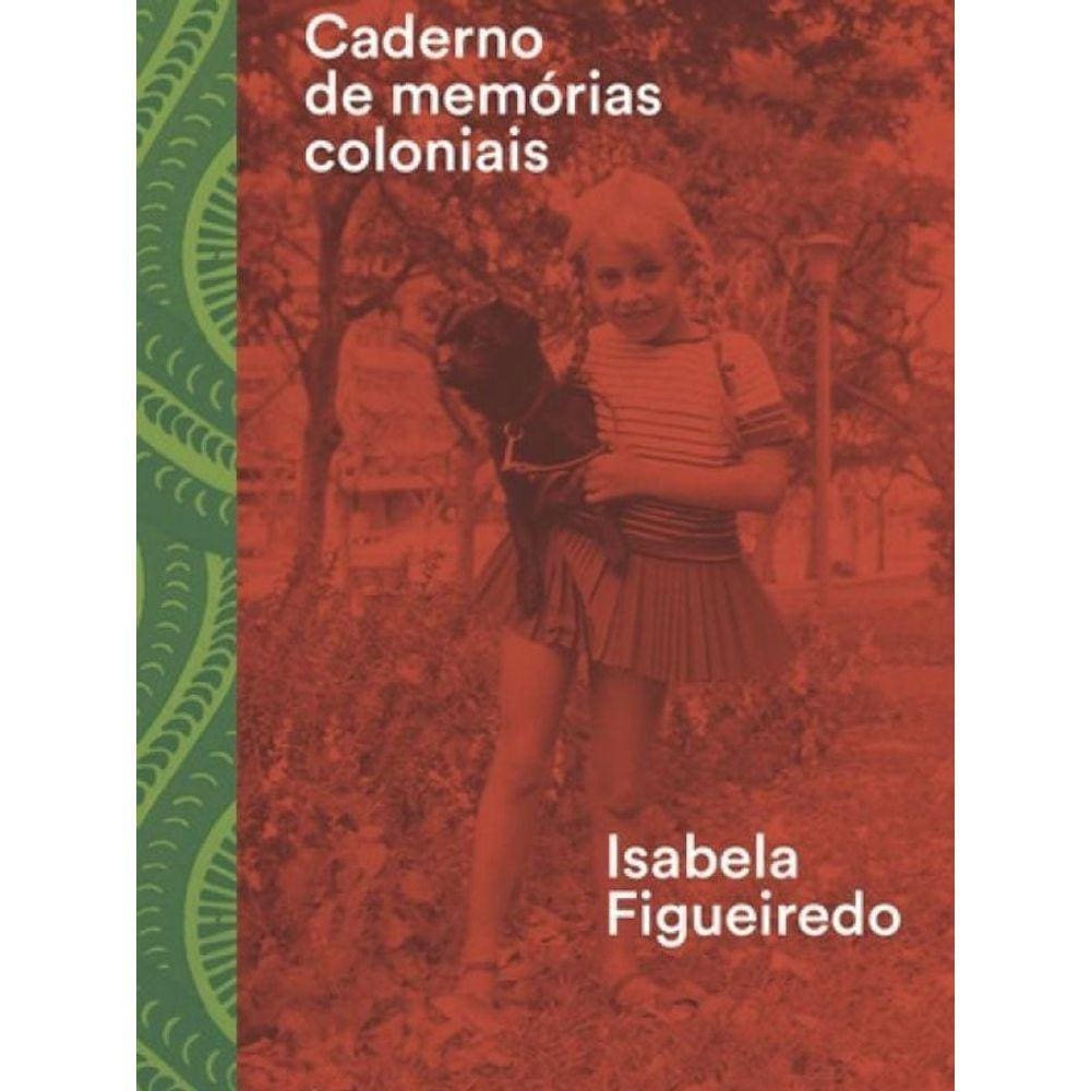Livro Caderno De Memorias Coloniais