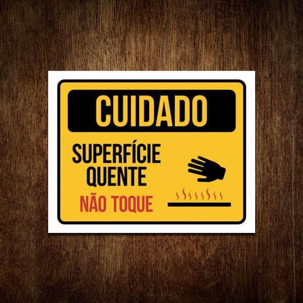 Placa Cuidado Superfície Quente Não Toque