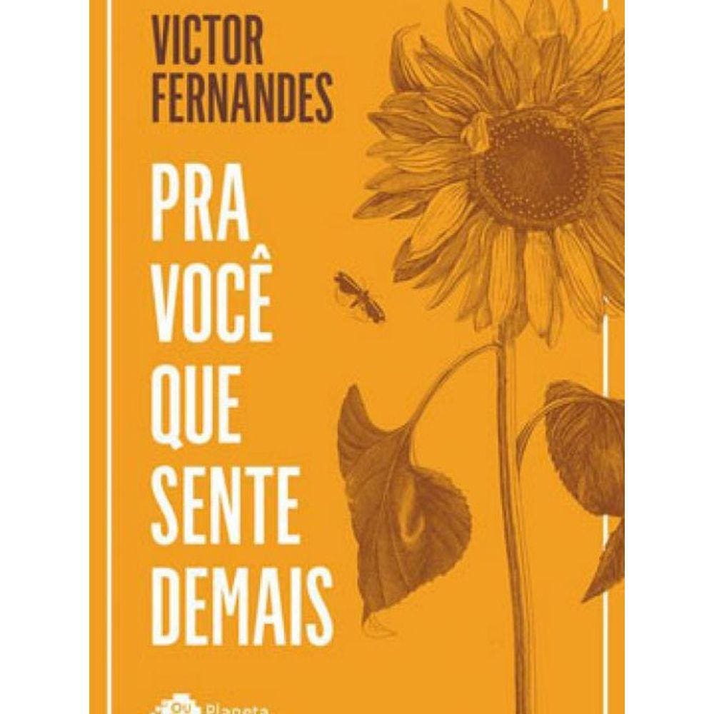 Livro Pra Voce Que Sente Demais