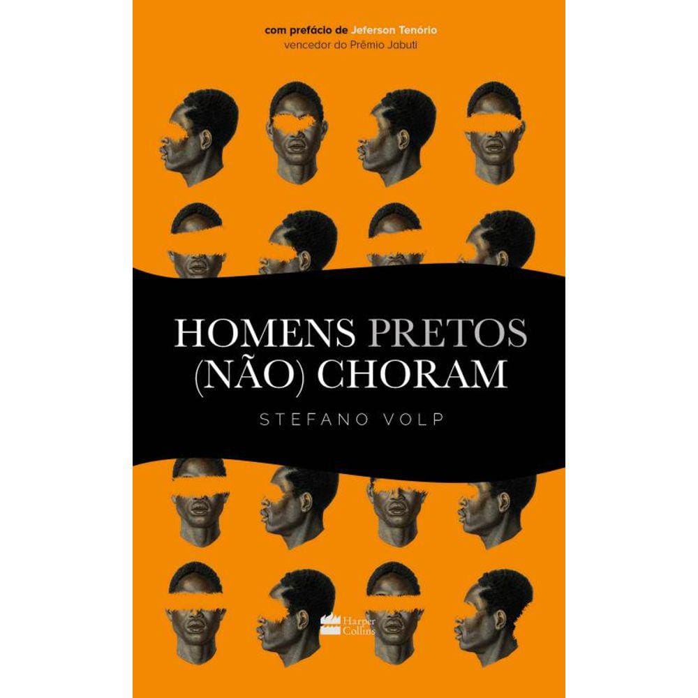 Homens pretos (não) choram