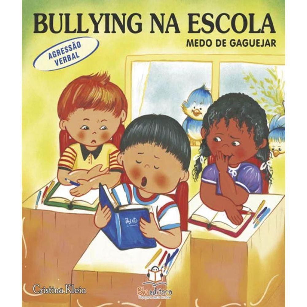 Livro Bullying Na Escola - Medo De Gaguejar