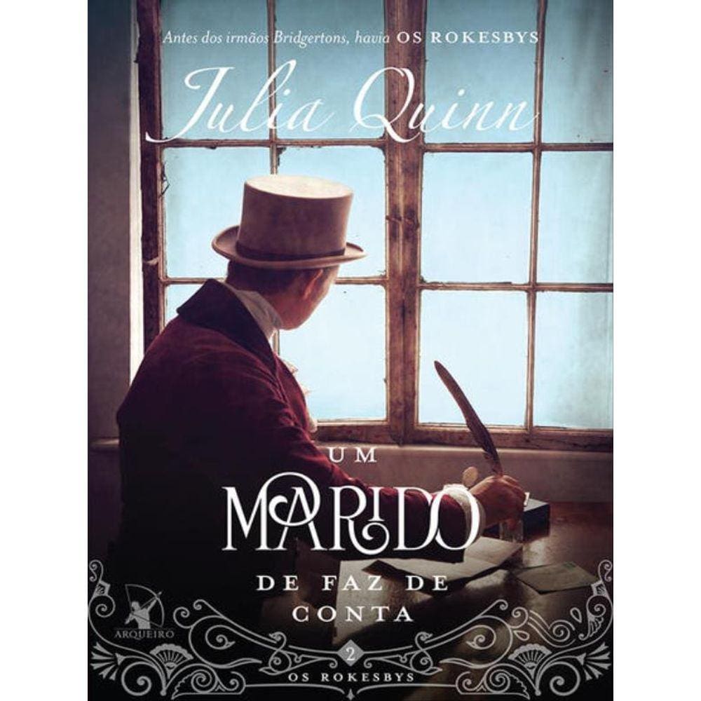 Um Marido De Faz De Conta (Os Rokesbys – Livro 2) - Vol. 2