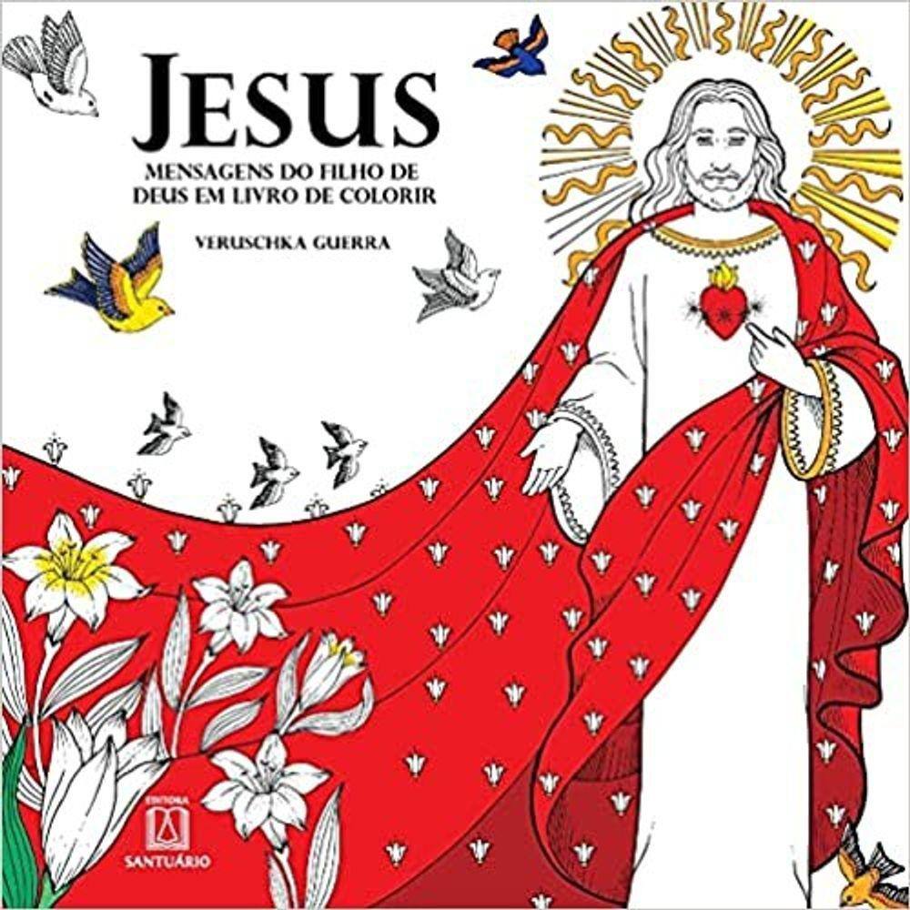 Jesus, Mensagens Do Filho De Deus Em Livro De Colorir