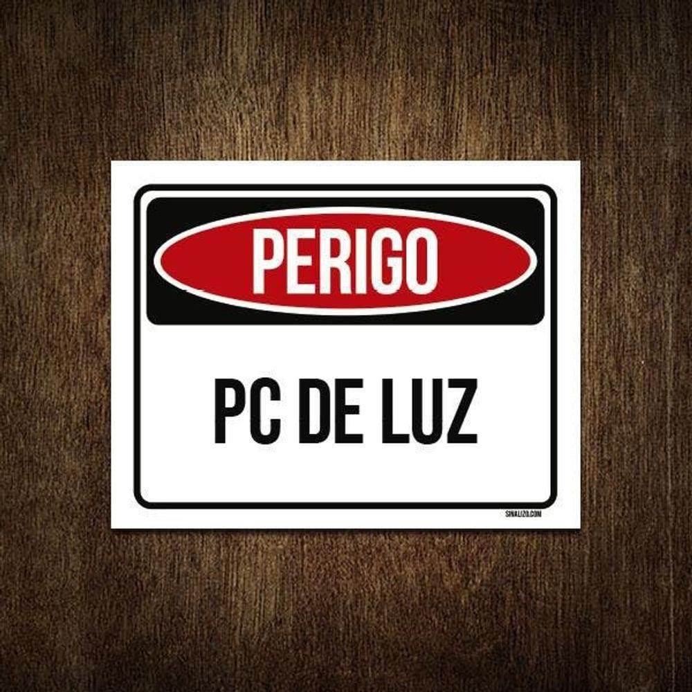 Placa Perigo Pc De Luz 18X23