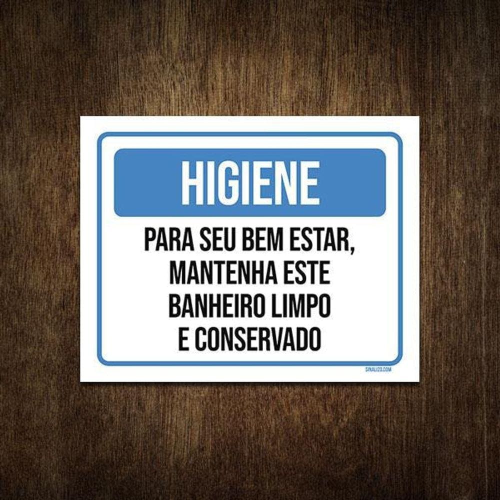 Placa Higiene Mantenha Este Banheiro Limpo Organizado 18X23