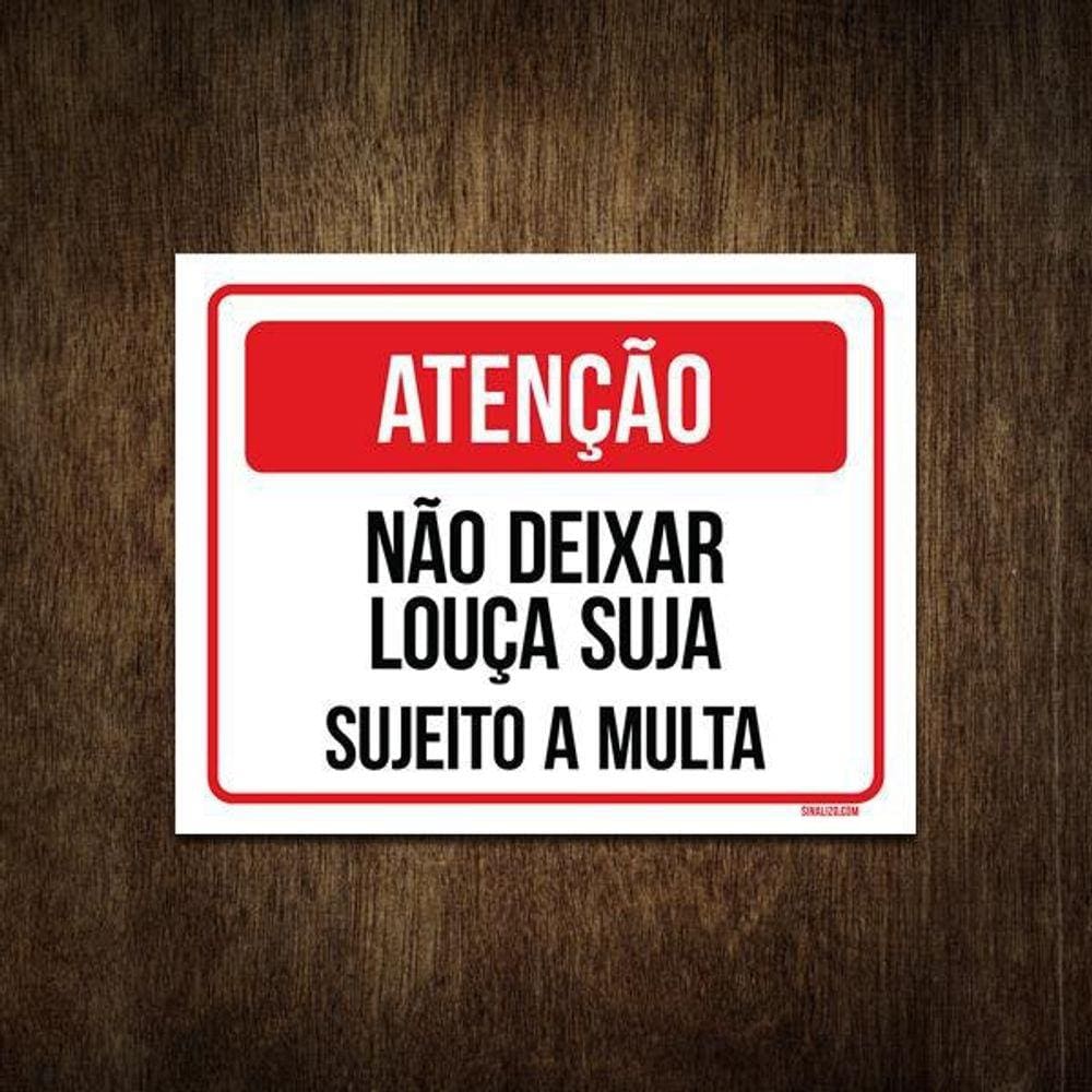 Placa Atenção Não Deixar Louça Suja Sujeito A Multa 27X35