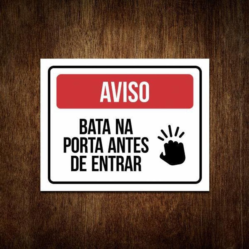 Placa Bata Na Porta Antes De Entrar - Sinalização (27X35)