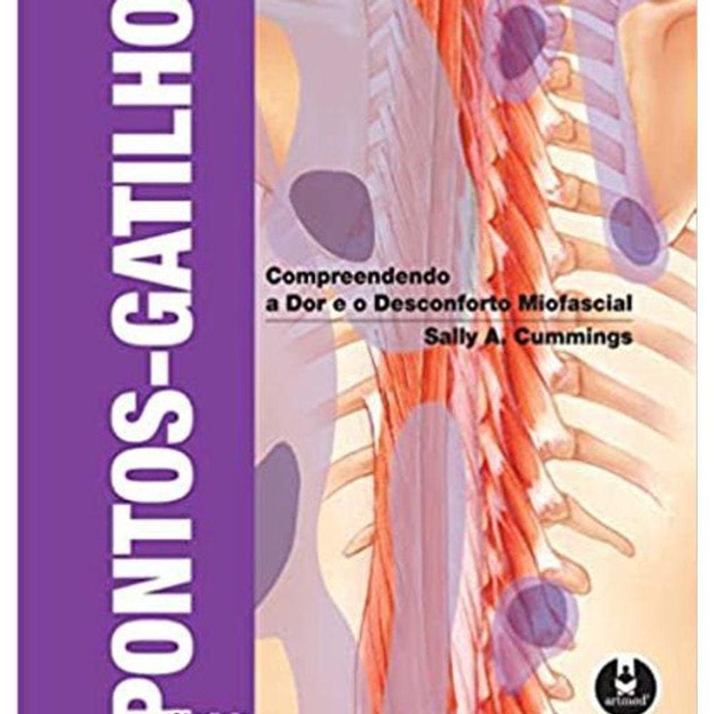Livro Pontos Gatilho Compreendendo A Dor E Desconforto