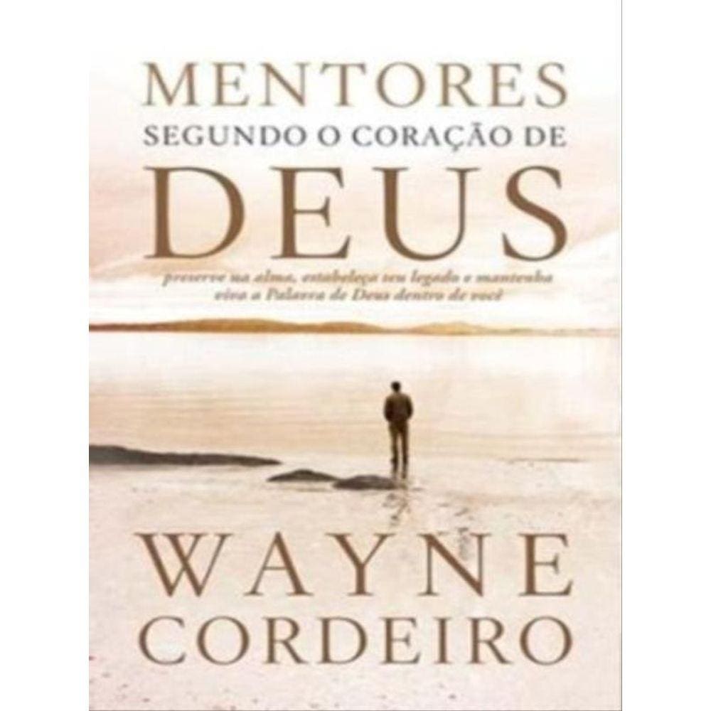 Mentores Segundo O Coração De Deus