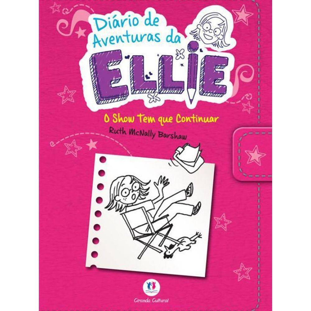 Livro Diário De Aventuras Da Ellie - O Show - Livro 5