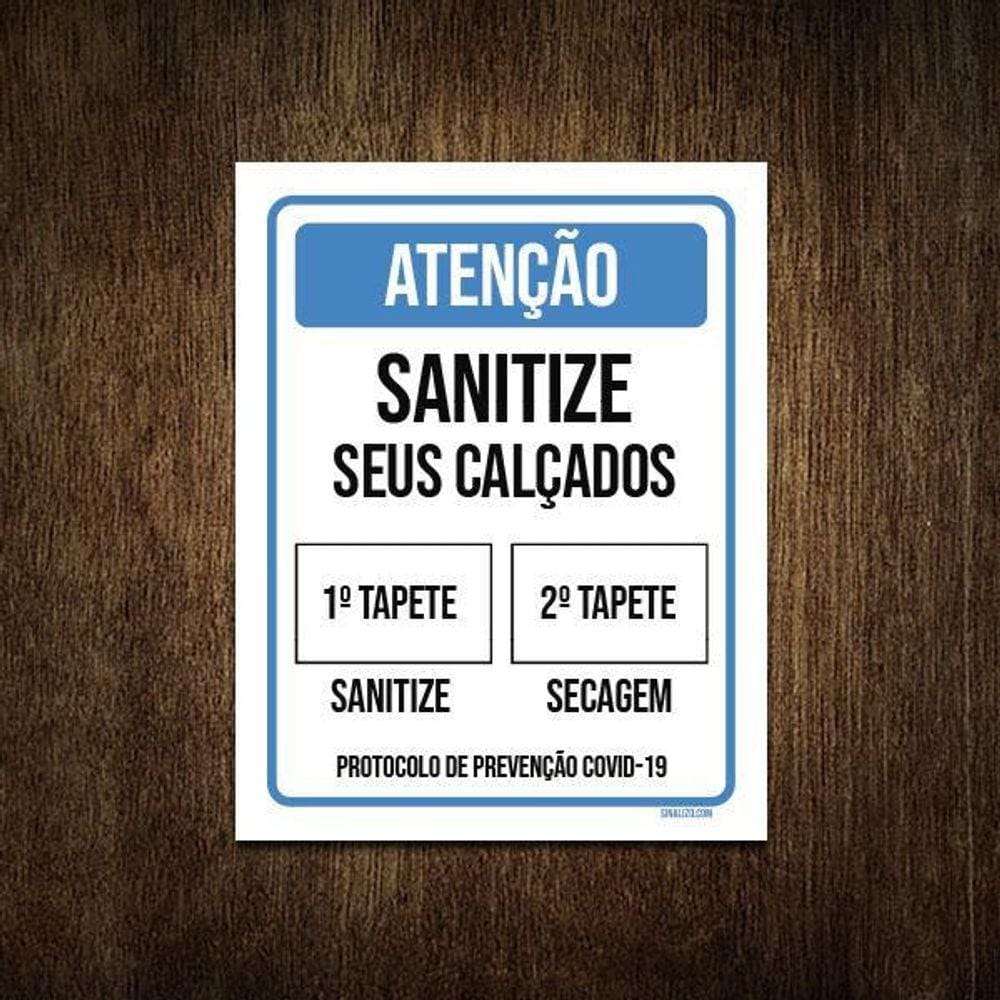 Placa Atenção Sanitize Seus Calçados Tapete 18X23