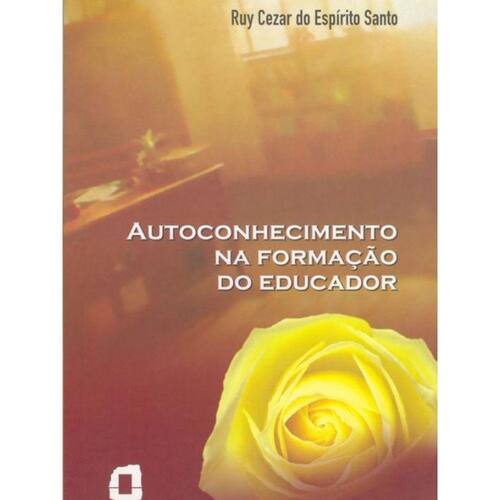 Livro Autoconhecimento Na Formacao Do Educador Black Friday Livro Autoconhecimento Na Formacao Do Educador Black Friday