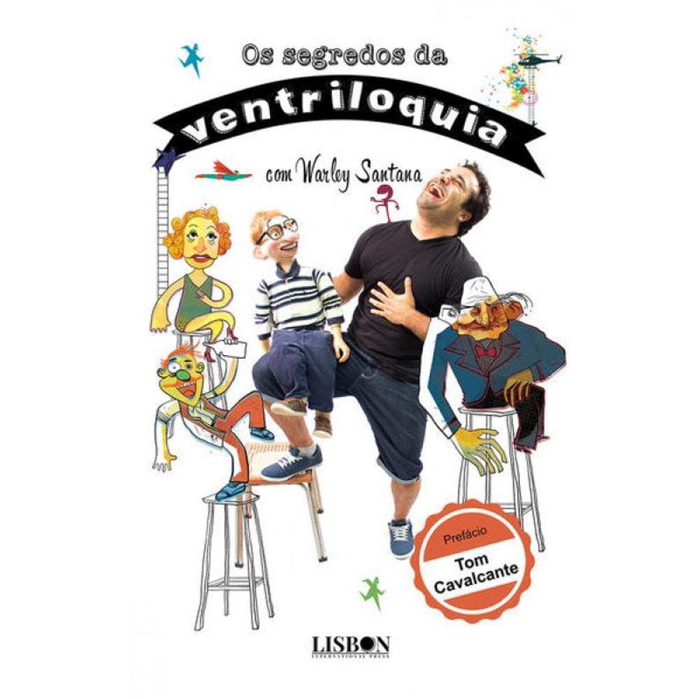 Os Segredos Da Ventriloquia