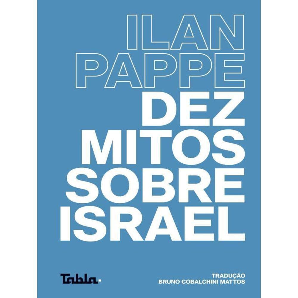 Dez Mitos Sobre Israel